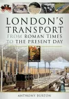 London's Transport From Roman Times to the Present Day cover