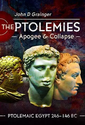 The Ptolemies, Apogee and Collapse cover