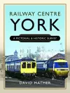 Railway Centre York cover
