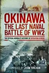 Okinawa: The Last Naval Battle of WW2 cover