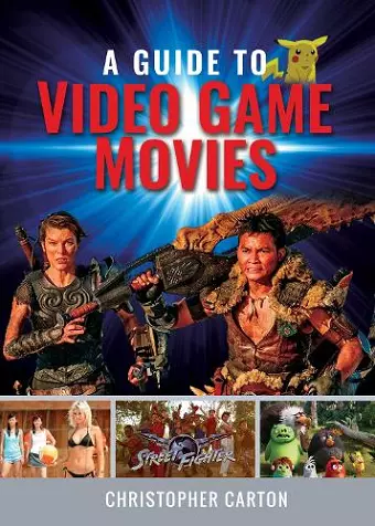 A Guide to Video Game Movies cover