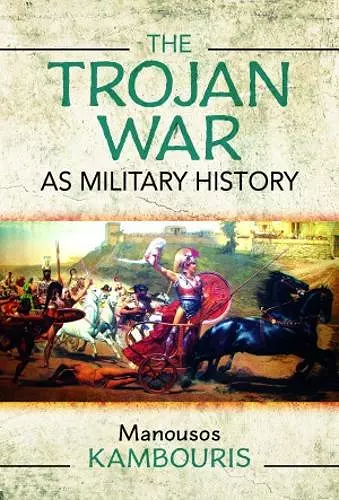 The Trojan War as Military History cover