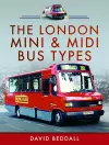 The London Mini and Midi Bus Types cover
