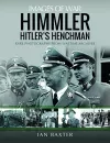 Himmler: Hitler's Henchman cover