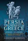 Persia Triumphant in Greece cover