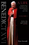 Benedict XVI: A Life Volume One cover