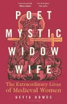Poet, Mystic, Widow, Wife cover