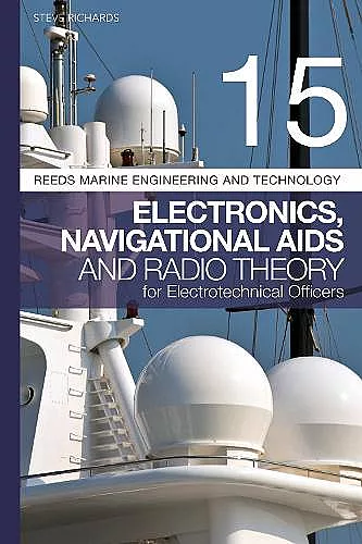 Reeds Vol 15: Electronics, Navigational Aids and Radio Theory for Electrotechnical Officers 2nd edition cover