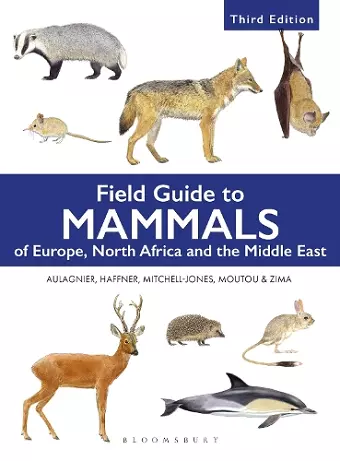 Field Guide to Mammals of Europe, North Africa and the Middle East cover