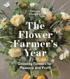 The Flower Farmer's Year cover