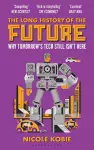 The Long History of the Future cover