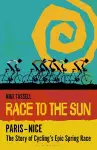 Race to the Sun – Paris–Nice cover