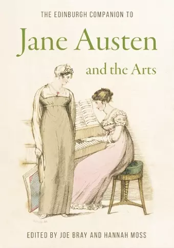 The Edinburgh Companion to Jane Austen and the Arts cover