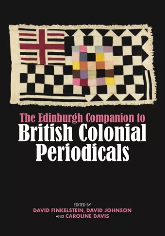 The Edinburgh Companion to British Colonial Periodicals cover