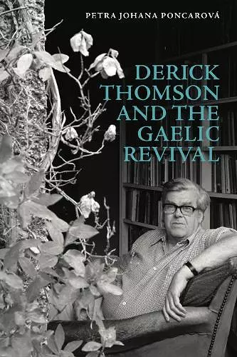 Derick Thomson and the Gaelic Revival cover