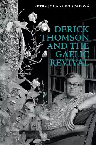 Derick Thomson and the Gaelic Revival cover