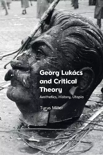 Georg Lukacs and Critical Theory cover