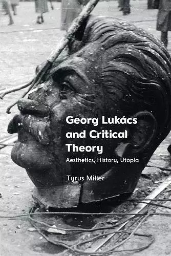 Georg Lukács and Critical Theory cover