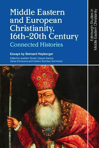 Middle Eastern and European Christianity, 16th-20th Century cover