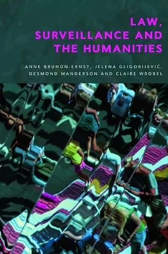 Law, Surveillance and the Humanities cover