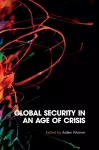 Global Security in an Age of Crisis cover