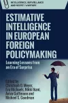 Estimative Intelligence in European Foreign Policymaking cover