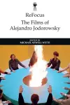 ReFocus: The Films of Alejandro Jodorowsky cover