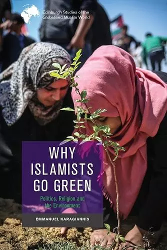 Why Islamists Go Green cover