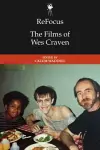 Refocus: the Films of Wes Craven cover