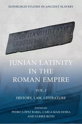 Junian Latinity in the Roman Empire Volume 1 cover