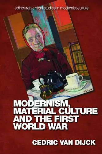 Modernism, Material Culture and the First World War cover