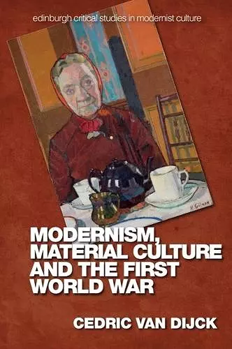 Modernism, Material Culture and the First World War cover