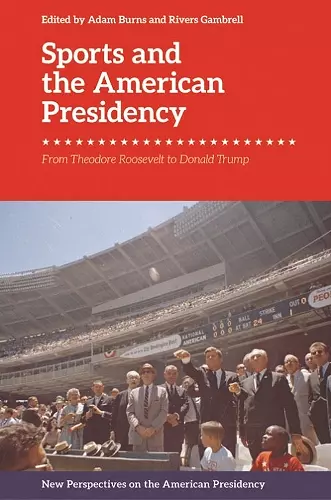 Sports and the American Presidency cover