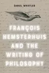 Francois Hemsterhuis and the Writing of Philosophy cover