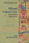 Ilkhanid Capital Cities cover