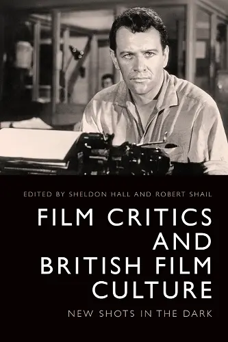Film Critics and British Film Culture cover