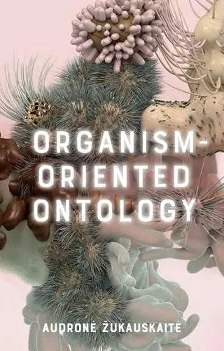 Organism-Oriented Ontology cover