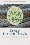Tawātur in Islamic Thought cover