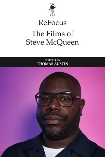 Refocus: the Films of Steve Mcqueen cover