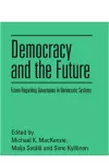 Democracy and the Future cover