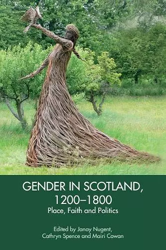 Gender in Scotland, 1200-1800 cover