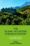 The Islamic Byzantine Border in History cover