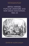 British Writers, Popular Literature and New Media Innovation, 1820–45 cover