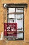 Islamists and the Global Order cover