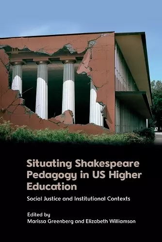 Situating Shakespeare Pedagogy in US Higher Education cover
