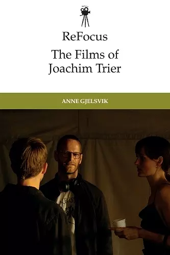 ReFocus: The Films of Joachim Trier cover