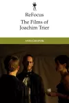 ReFocus: The Films of Joachim Trier cover
