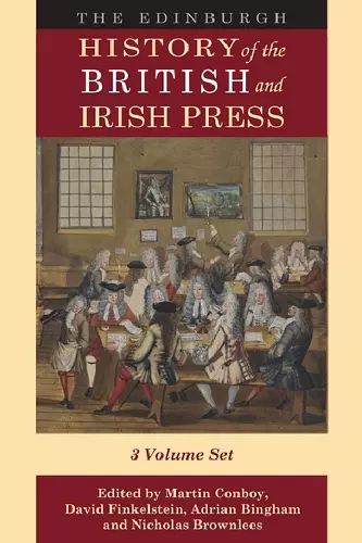 The Edinburgh History of the British and Irish Press cover