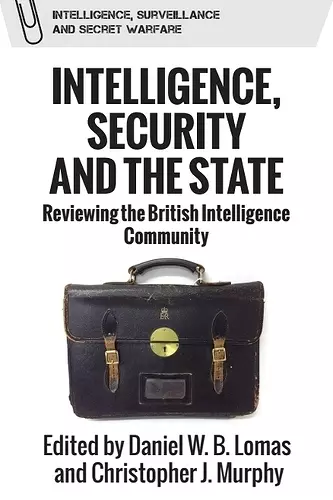 Intelligence, Security and the State cover