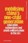 Mobilising China's One-Child Generation cover